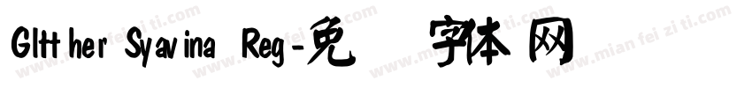 Glitther Syavina Reg字体转换